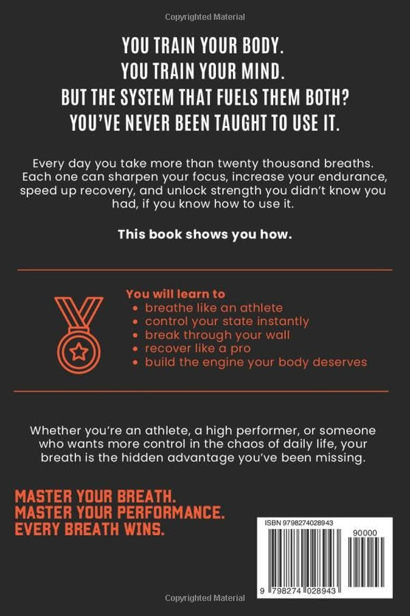 Every Breath Wins: Breathe Smarter, Perform Better, Recover Faster