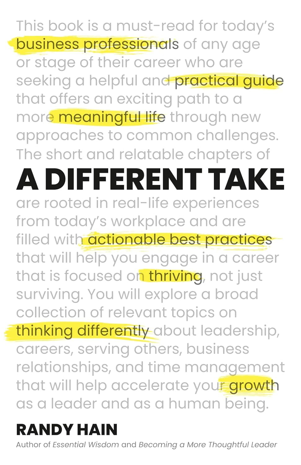 A Different Take: Thoughtful Insights to Help You Thrive at Work and in Life