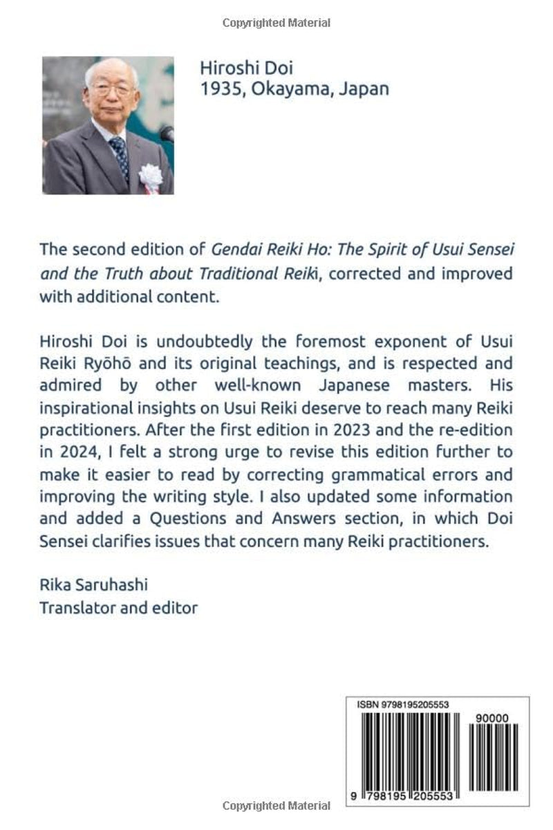 Gendai Reiki Ho: The Spirit of Usui Sensei and the Truth about Traditional Reiki