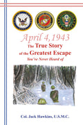The True Story of the Greatest Escape You've Never Heard of