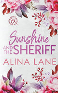 Sunshine and the Sheriff: Special Edition (The Everette Series)