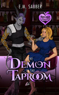 The Demon in the Taproom: Monstrous New York Book 4