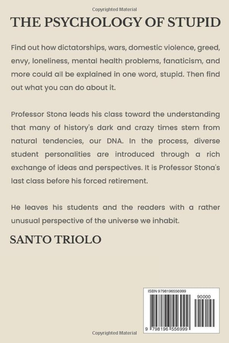 The Psychology of Stupid