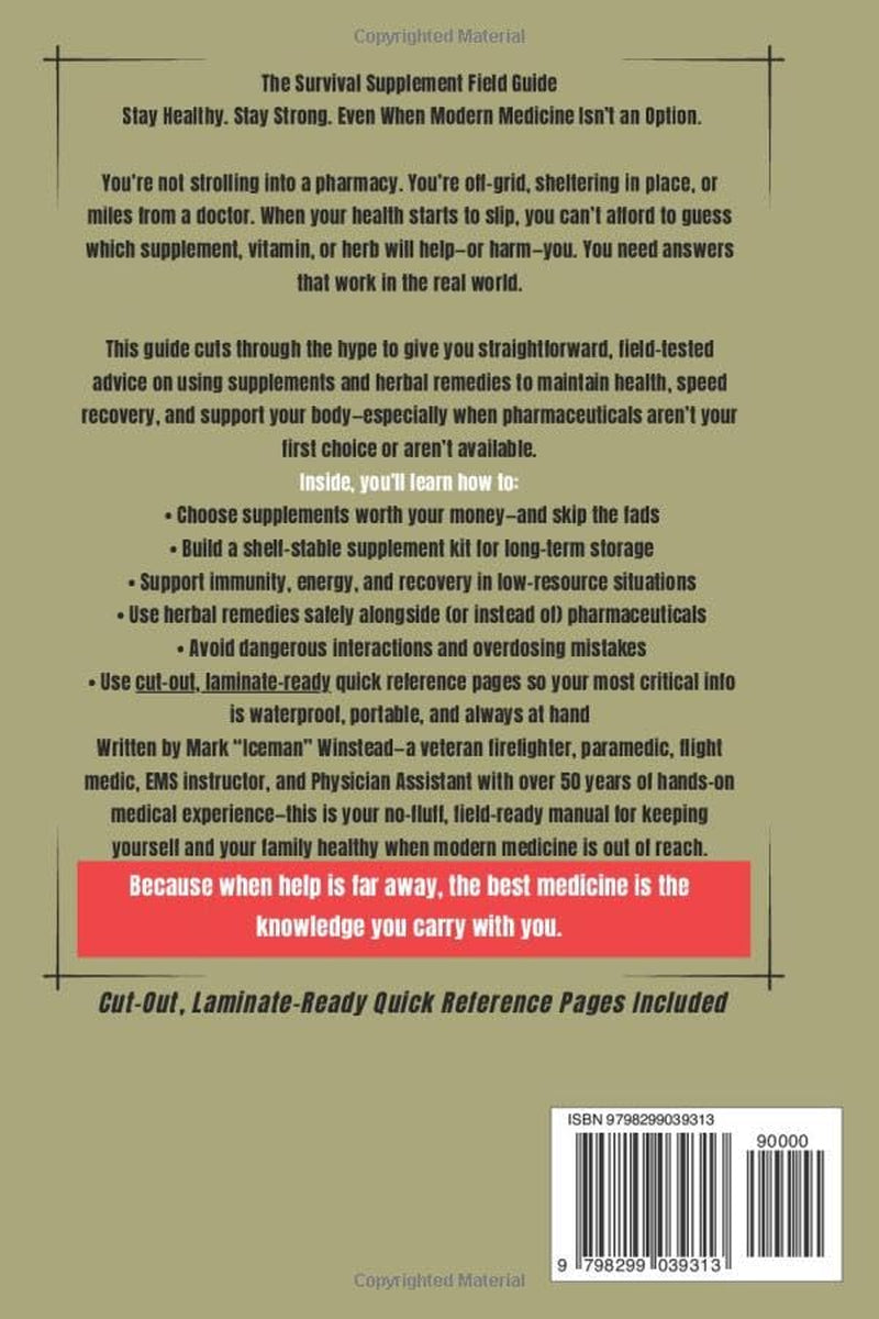 The Survival Supplement Field Guide: Herbal Support, Tactical Health, and Supplement Protocols When the System Isn’t Coming (Armed Citizen Casualty Care)