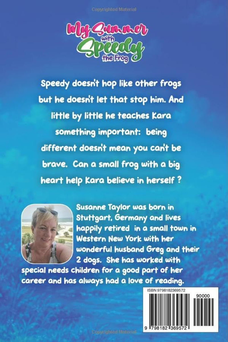 My Summer With Speedy The Frog