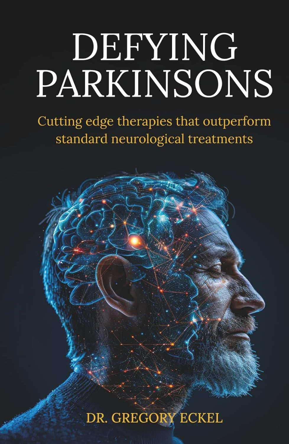 Defying Parkinsons: Cutting Edge Therapies That Outperform Standard Neurological Treatments
