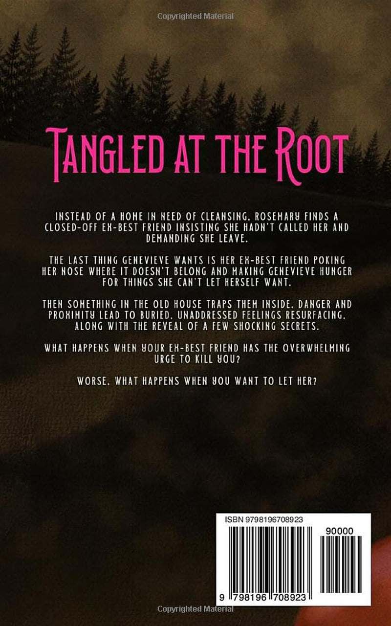 Tangled at the Root: A Dark Sapphic Gothic Romance