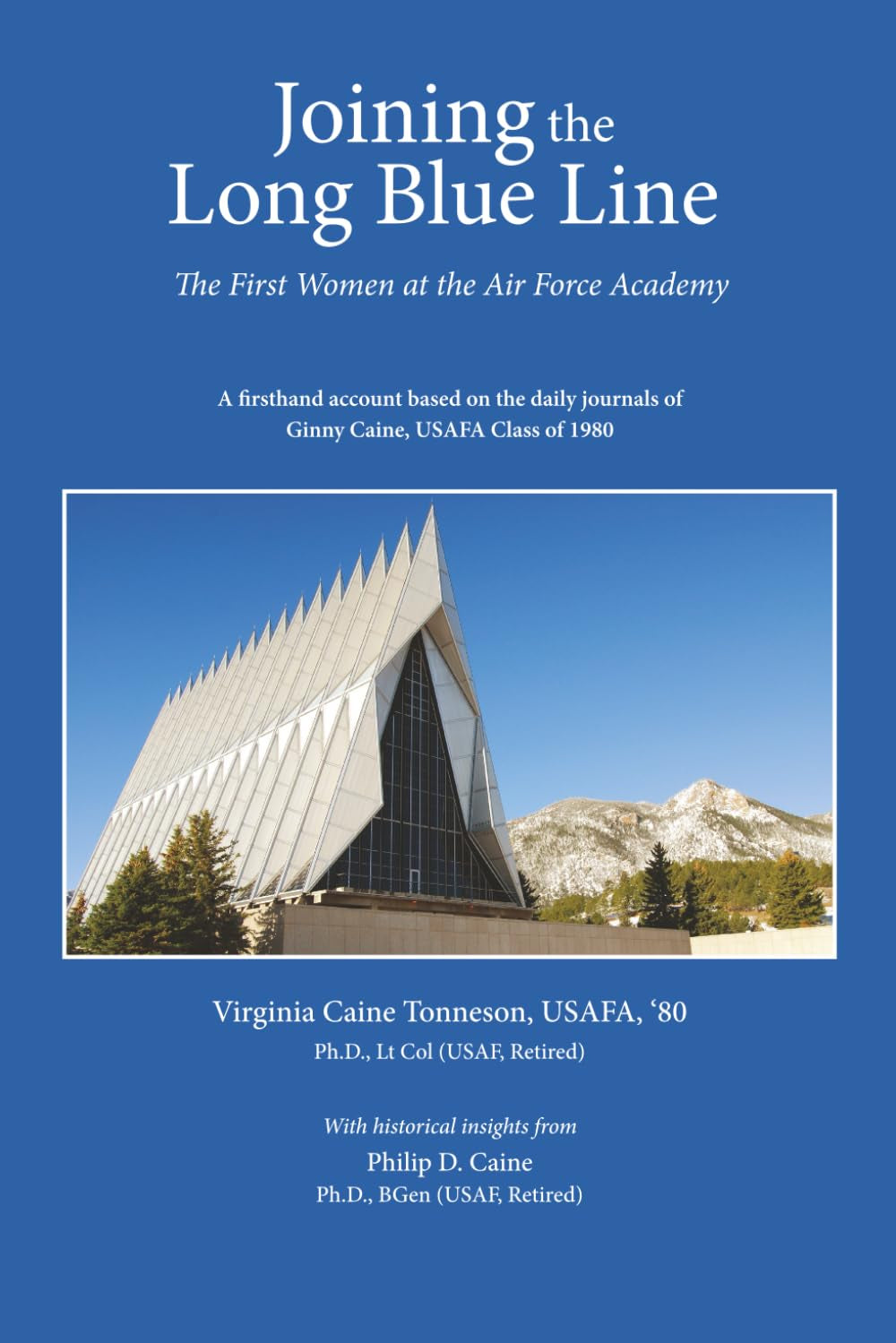 Joining the Long Blue Line: The First Women at the Air Force Academy