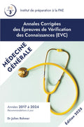 Annales Corrigées des EVC de Médecine Générale: Années 2017-2024 (Annales Corrigées des EVC / PAE par IPPAE) (French Edition)