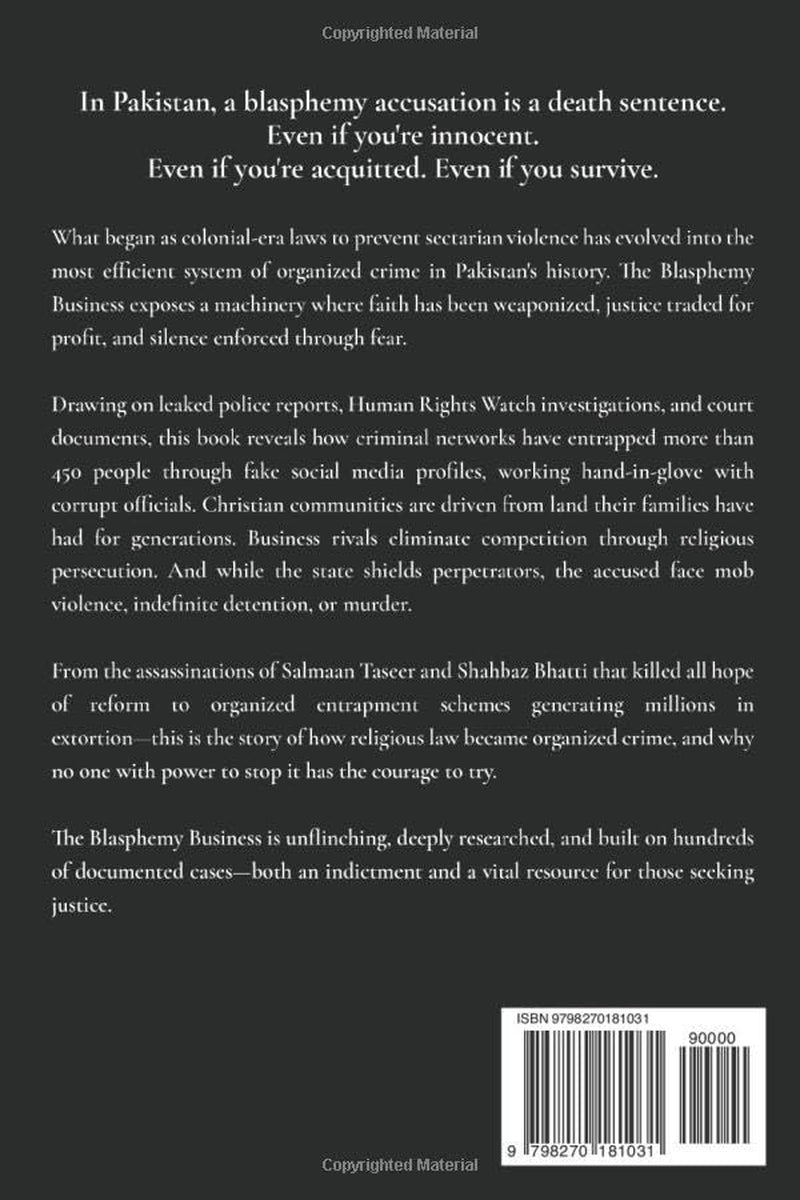 The Blasphemy Business: Inside the destructive application of Pakistan's most dangerous law