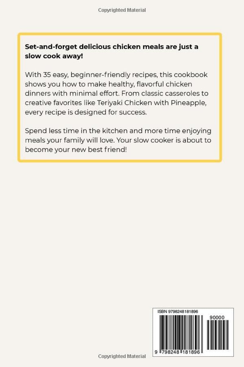 35 Slow Cooker Chicken Recipes: Easy Crock Pot Meals for Beginners, Busy Families & Stress-Free Dinners (The Everyday Slow Cooker Series)