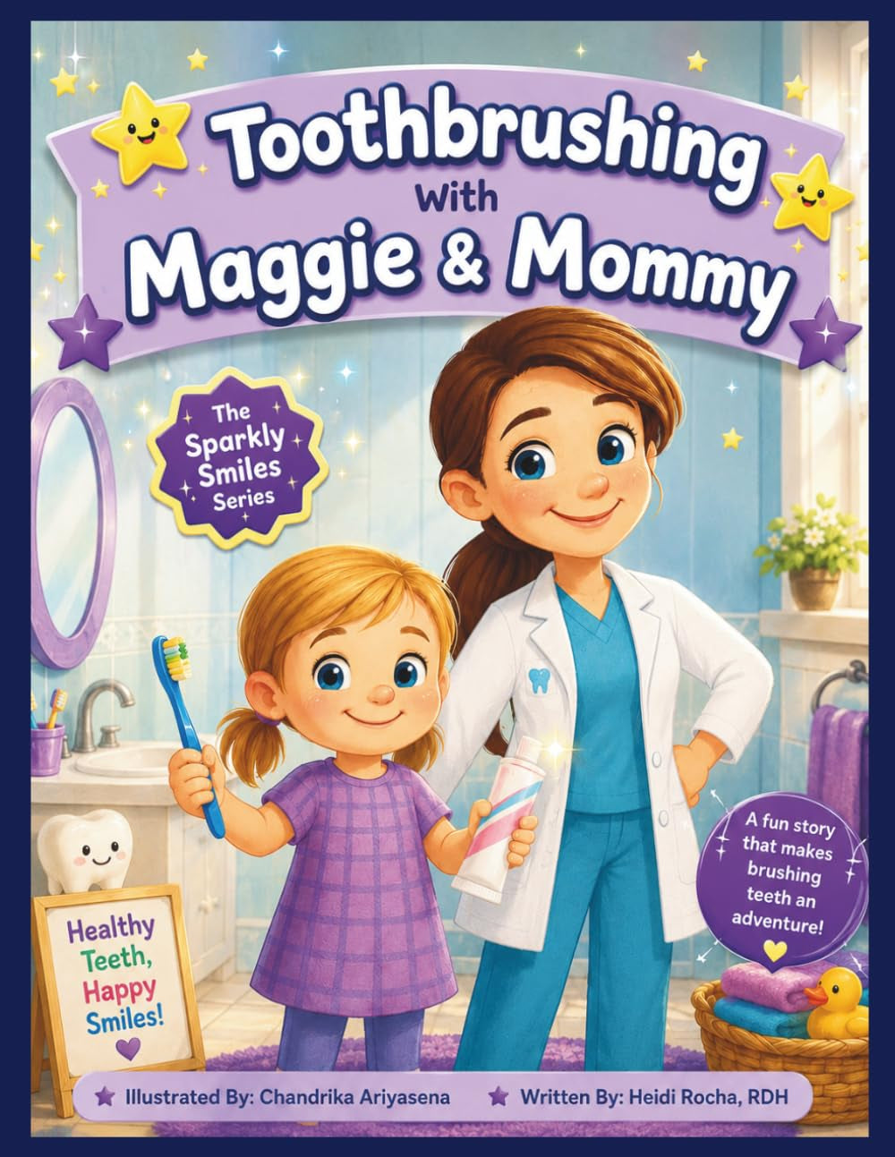 Toothbrushing with Maggie & Mommy (Sparkly Smiles Series)
