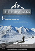 Fit For Alaska, Revolutionary Workout For Hunters