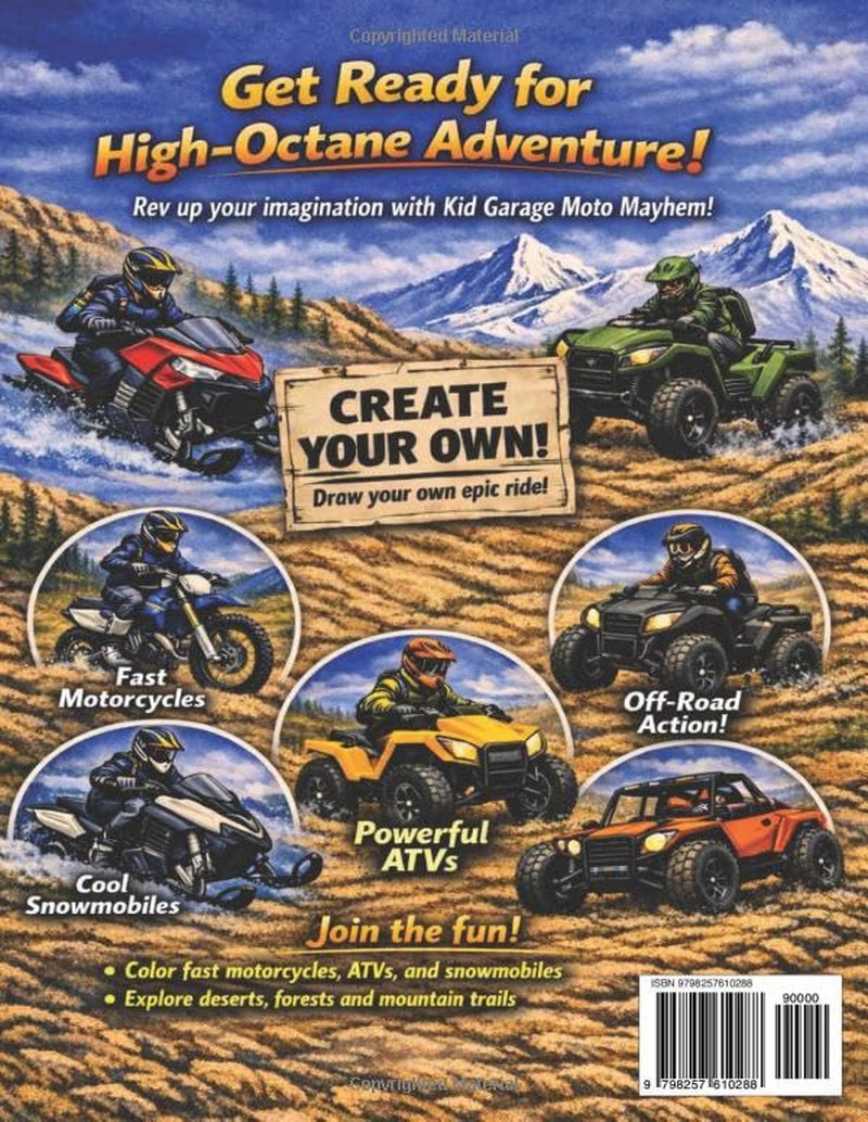 KID GARAGE MOTO MAYHEM RIDERS OF THE SAND & MOUNTAIN TRAILS: Engaging Interactive Coloring Book for Kids (KID GARAGE: The Ultimate Vehicle Adventure Coloring Collection)
