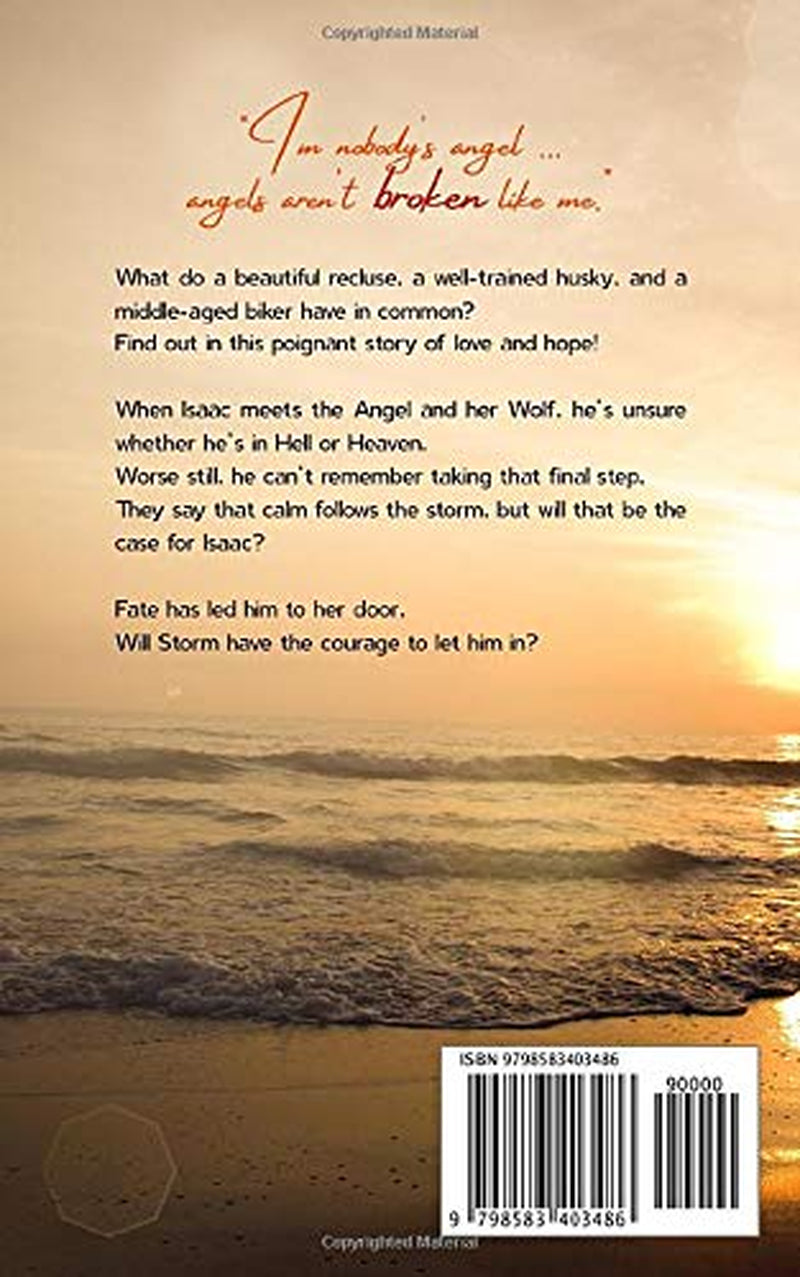 The Angel and The Wolf: A Story of Love, of Rescue and of Hope.