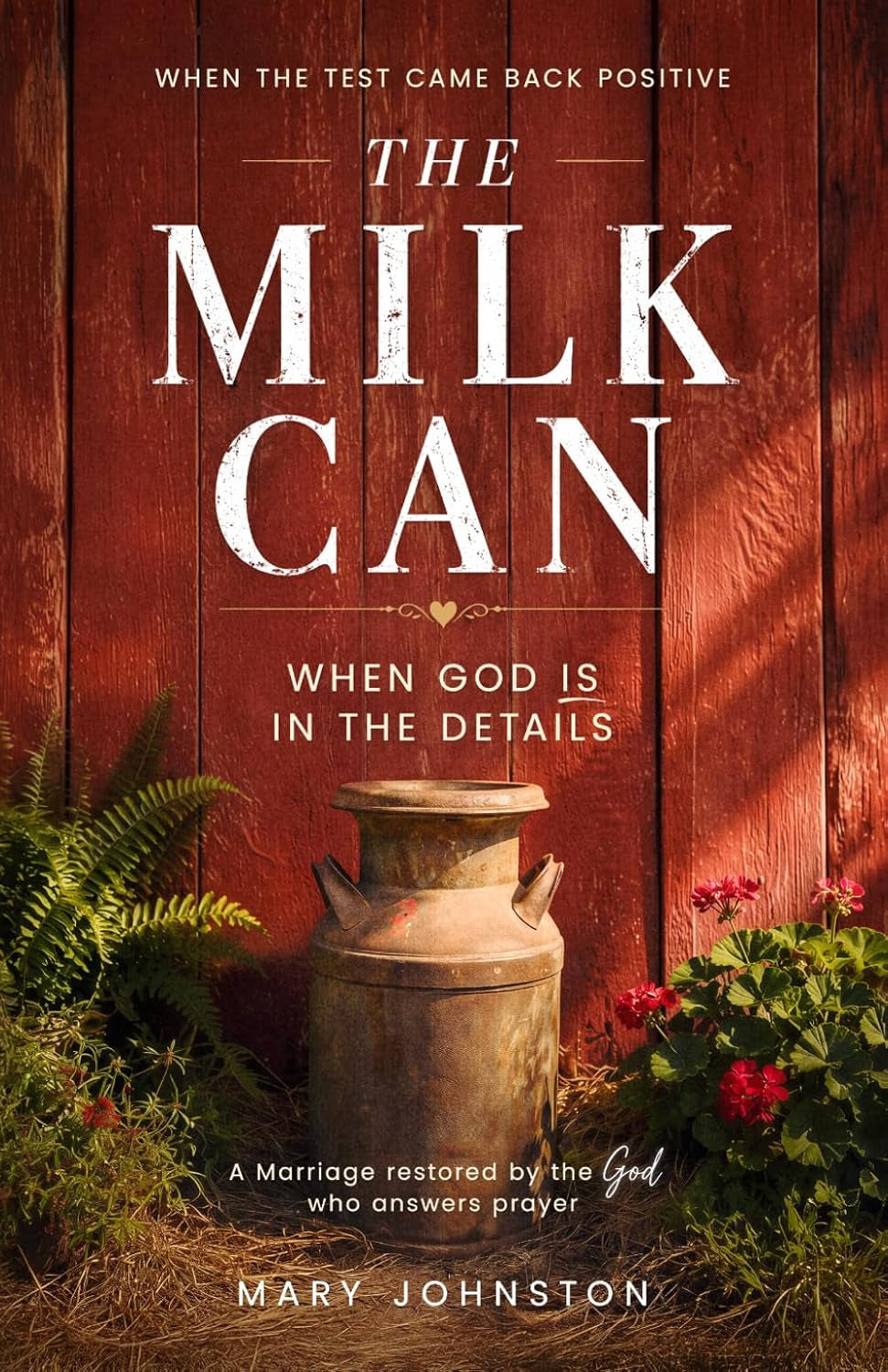The Milk Can: When The Test Came Back Positive