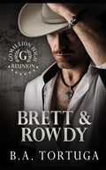 Brett and Rowdy: A Small Town MM Romance