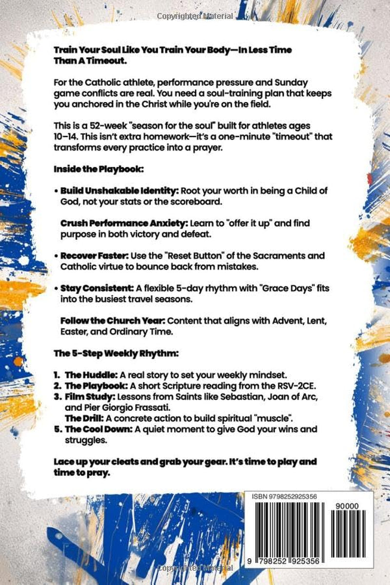 Sports Devotions For Catholic Athletes: A 52-Week Devotional To Help Young Athletes Build Resilient Faith, Virtue, Mental Toughness, And A Growth Mindset Through The Church Year (Saints in Formation)