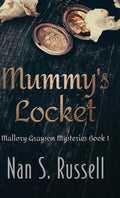 Mummy's Locket (Mallory Grayson Mysteries)