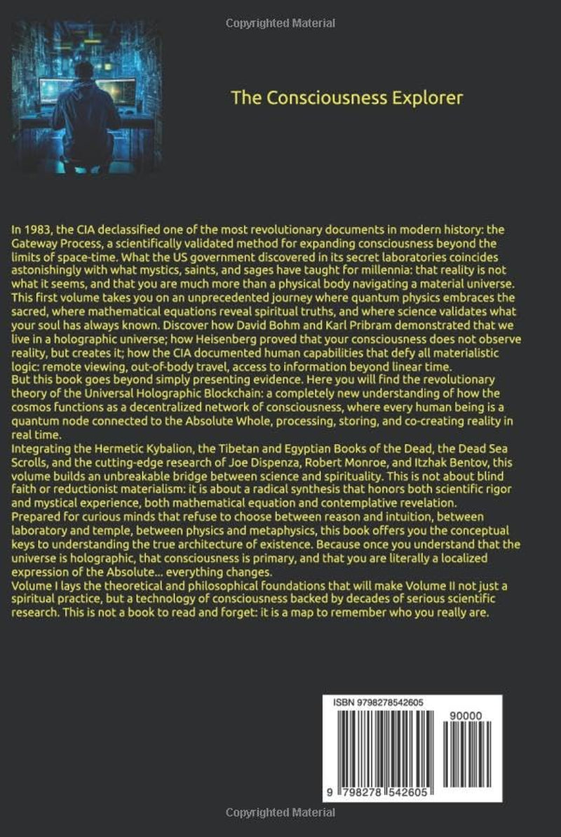 The Holographic Matrix: When Quantum Physics Meets the Divine: The revolutionary theory that unites Gateway CIA, Bohm-Pribram's holographic universe, and the Universal Blockchain.