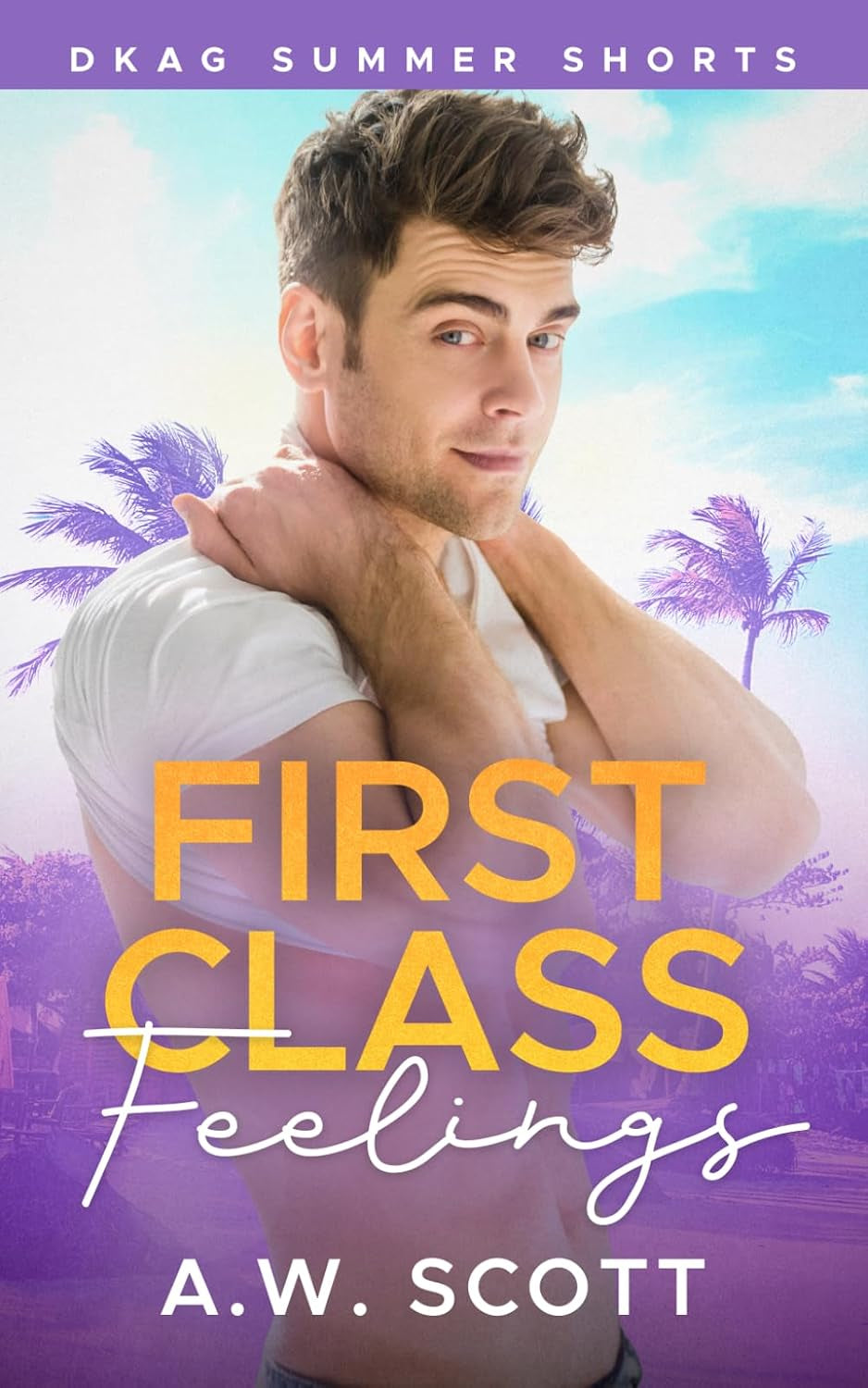 First Class Feelings: An MM Daddy Romance