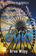 Loving Ohio (A State of Us Novella)