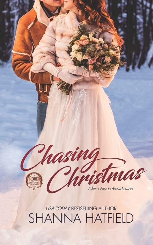 Chasing Christmas: Sweet Western Holiday Romance (Rodeo Romance)