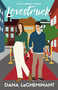 Lovestruck: A Sweet Celebrity Romance (Starstruck Love Stories)