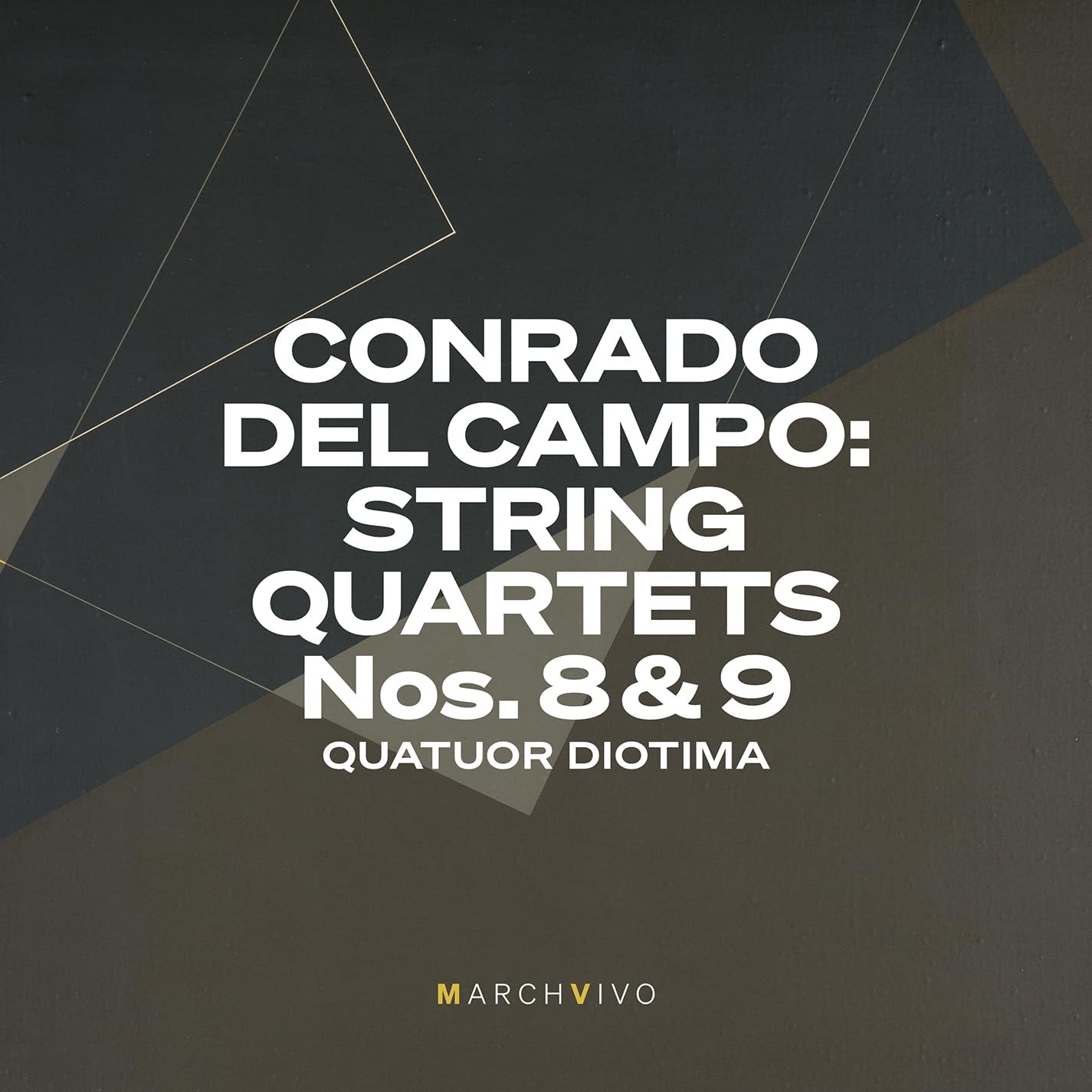 Campo: String Quartets Nos. 8 & 9 Live at the Fundacion Juan March