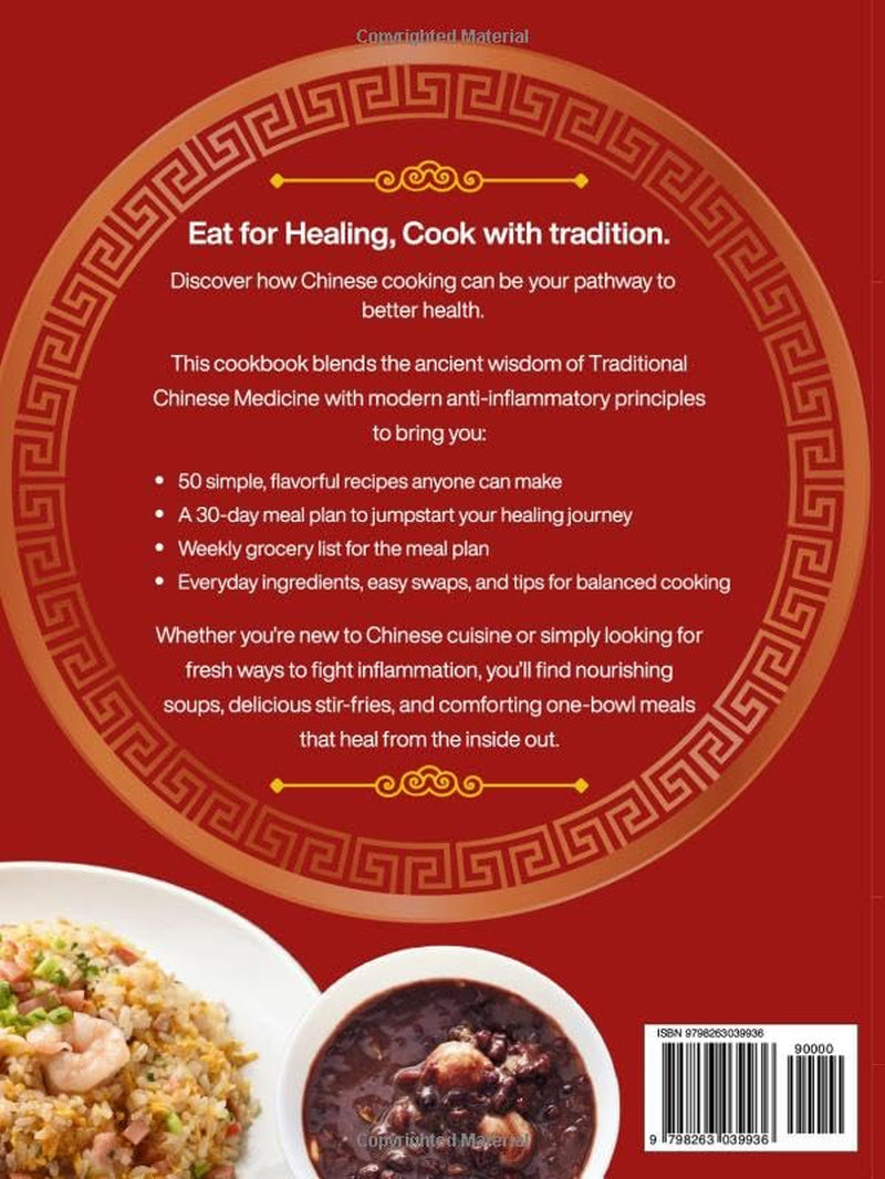 Anti-Inflammatory Chinese Cookbook: Healing the Chinese Way | 50 Easy and Simple Asian Recipes With Authentic Wok Cooking, Nourishing Whole Foods, Popular Recipes, and Healthy Meals for Beginners