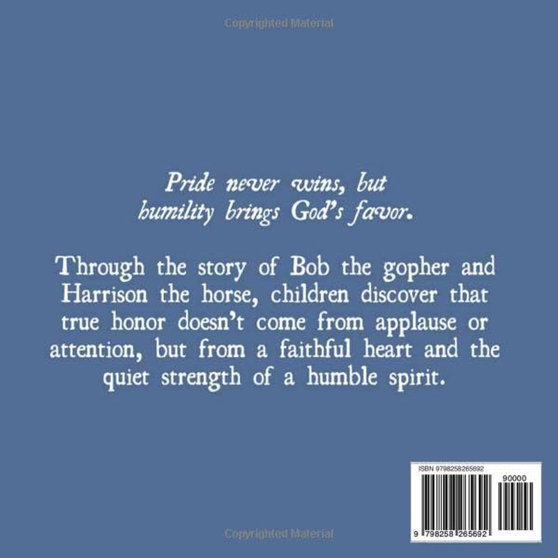 It's About Bob: A Story About Finding Favor the Humble Way (Proverbs for Kids)