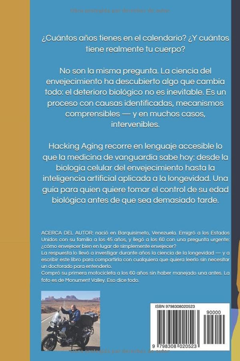 Hacking Aging: Estrategias para una Longevidad Saludable (Spanish Edition)
