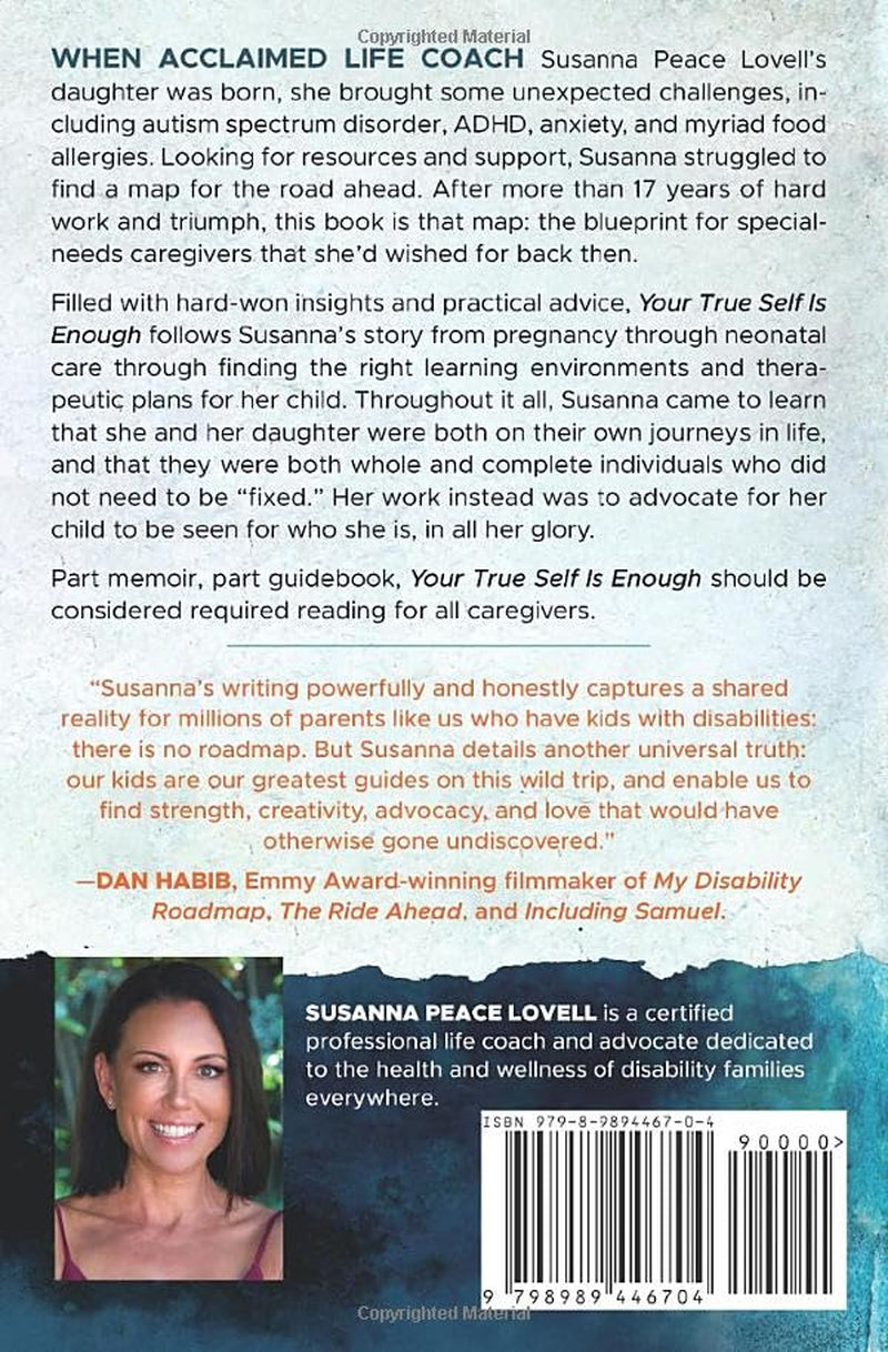 Your True Self Is Enough: Lessons Learned on My Journey Parenting a Child with Autism