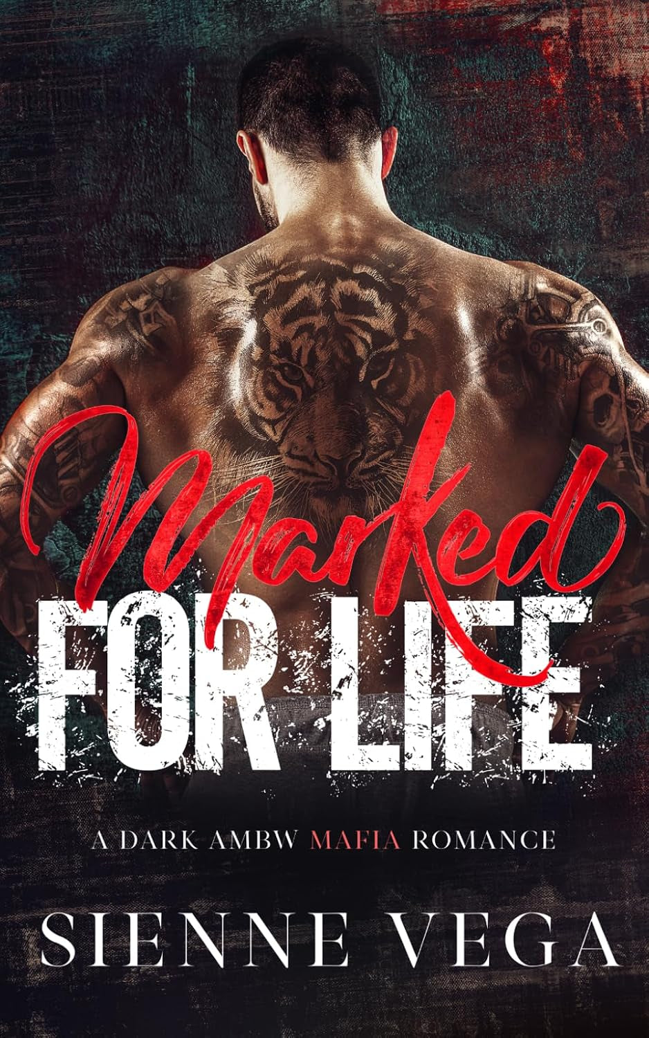 Marked for Life: A Dark AMBW Mafia Romance