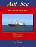 Auf See: Von Rostock in die Welt (German Edition)