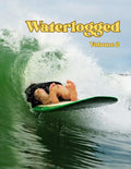 Waterlogged: Volume Two