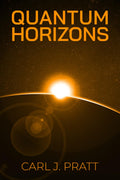 Quantum Horizons: Navigating the Secrets of the Universe with Quantum Physics