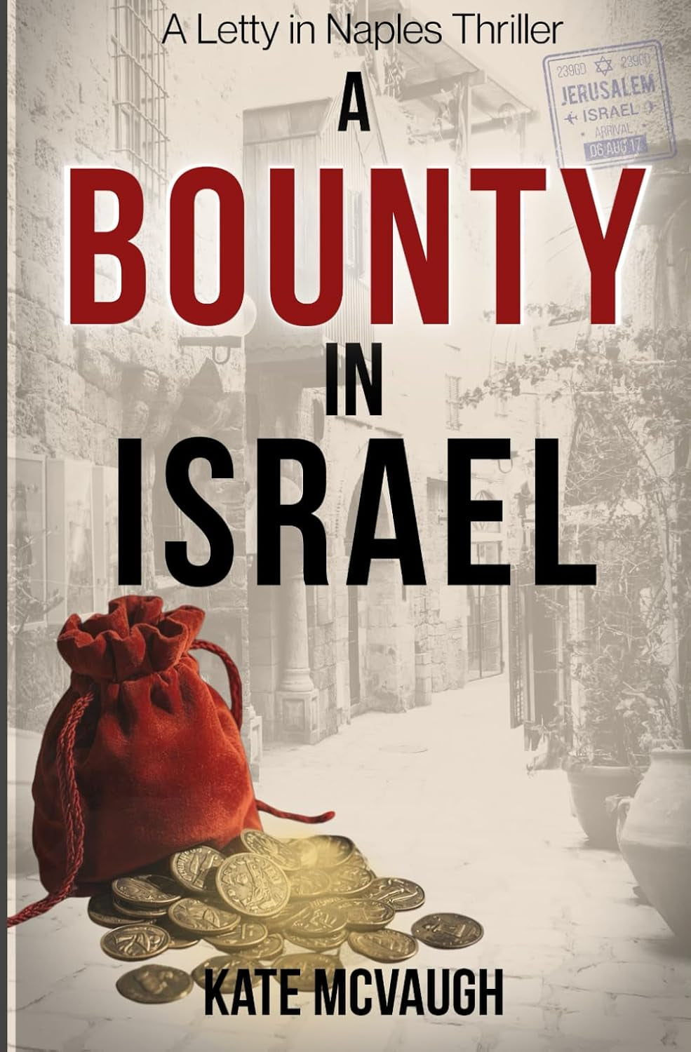 A Bounty in Israel (Letty in Naples)