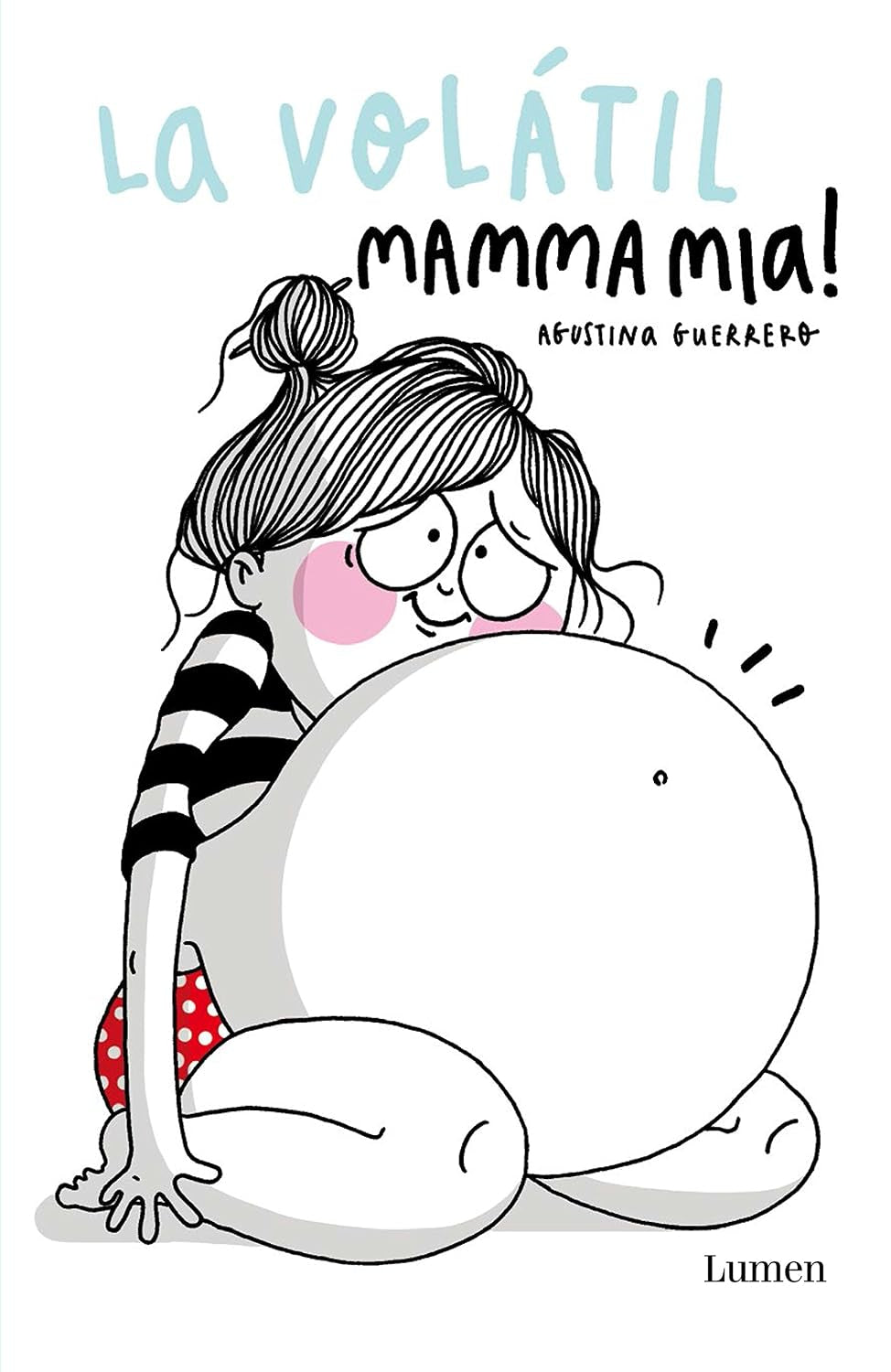 Mamma mia! (La Volátil) (Spanish Edition)
