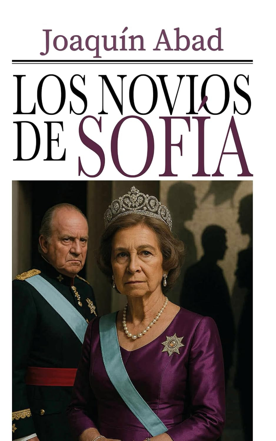 Los novios de Sofía: Una vida sostenida por el silencio (Spanish Edition)