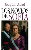 Los novios de Sofía: Una vida sostenida por el silencio (Spanish Edition)