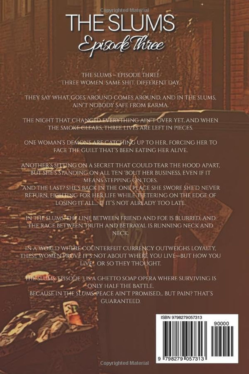 The Slums: Episode Three