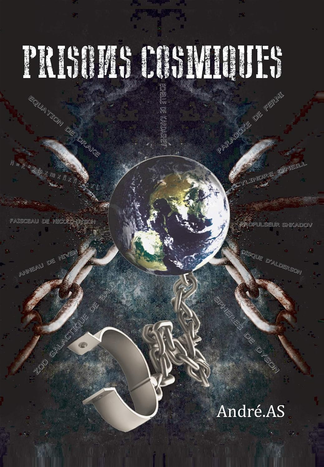 PRISONS COSMIQUES (French Edition)