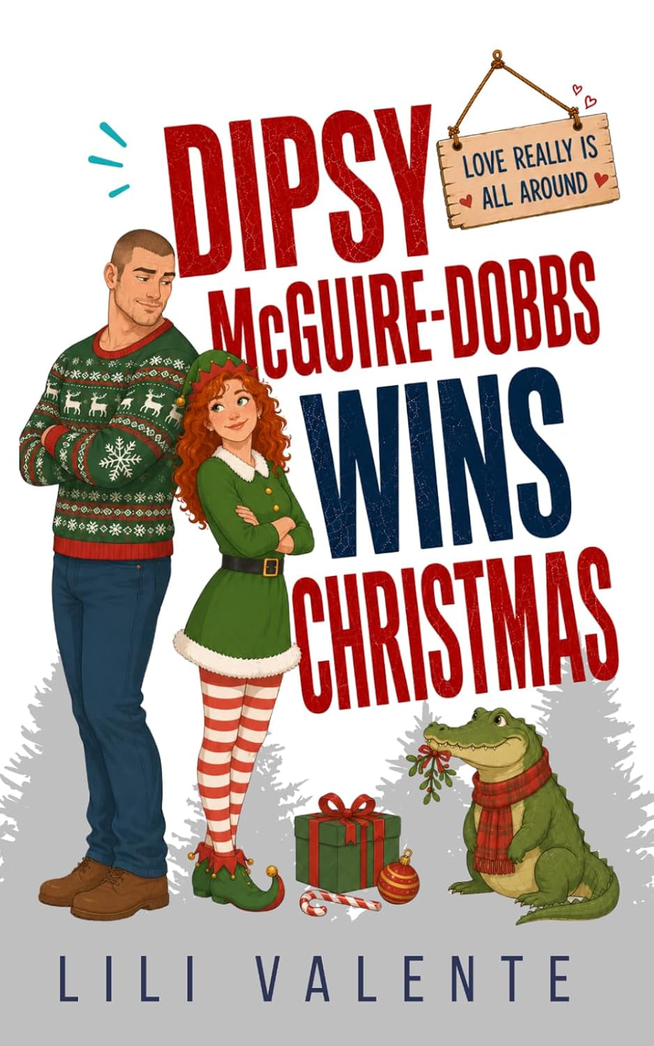 Dipsy McGuire-Dobbs Wins Christmas: A Bad Dog Novella (The McGuire Brothers)