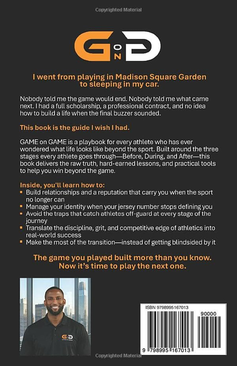 GAME on GAME: The Playbook for Life Beyond the Game