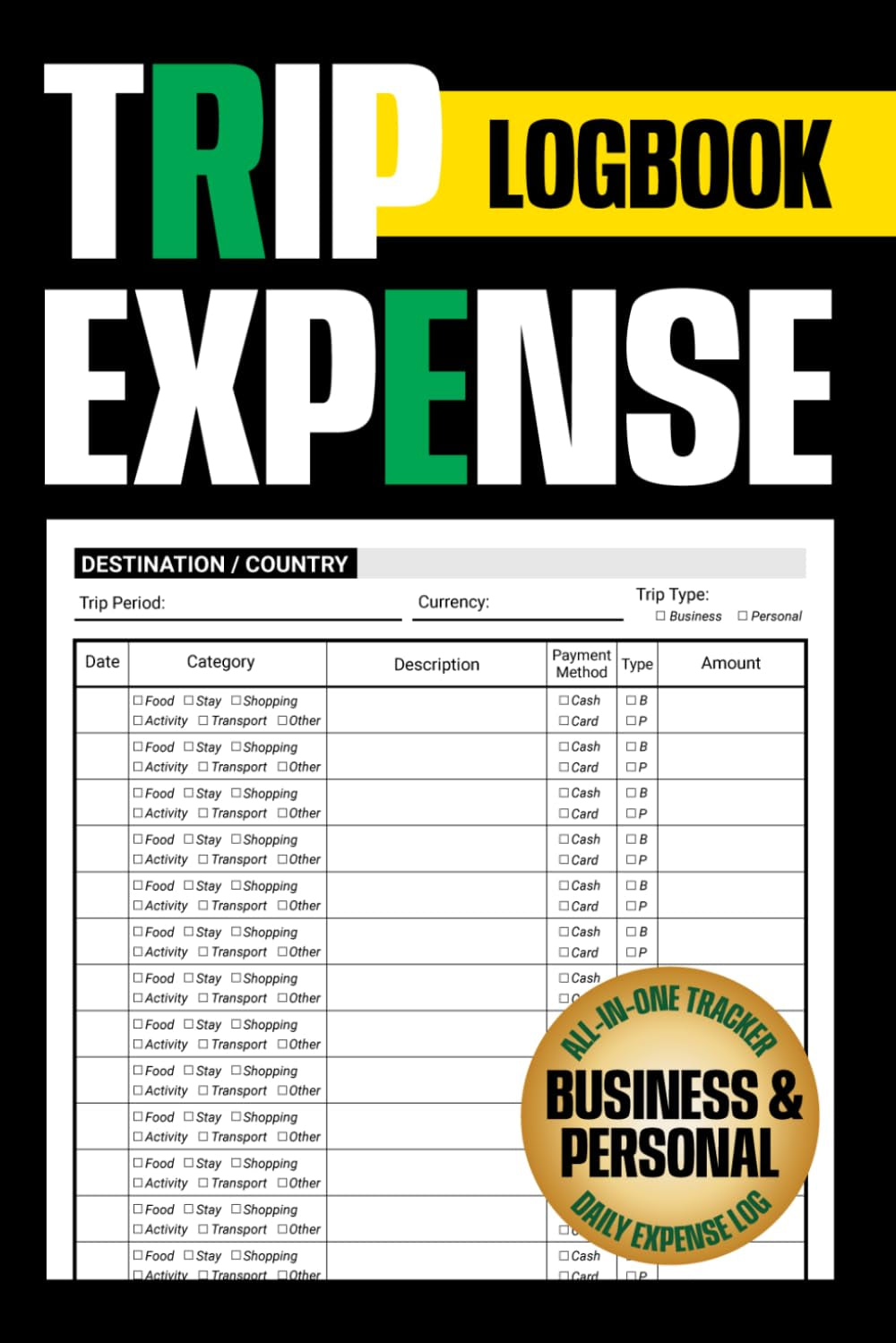Trip Expense Log Book: Track Business and Personal Travel Expenses to Organize Daily Costs, Trip Totals, Tax Reporting, and Budgeting for Work Trips and Personal Use (Financial Planners)