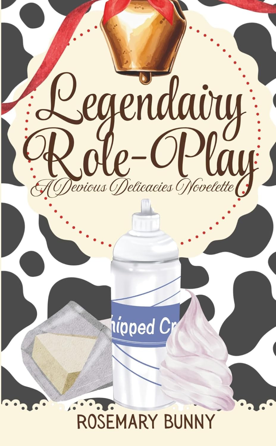 Legendairy Role-Play: A Hucow BDSM Sentient Object Romance (Devious Delicacies: A Sentient Object Romance Series)