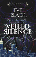 Veiled Silence