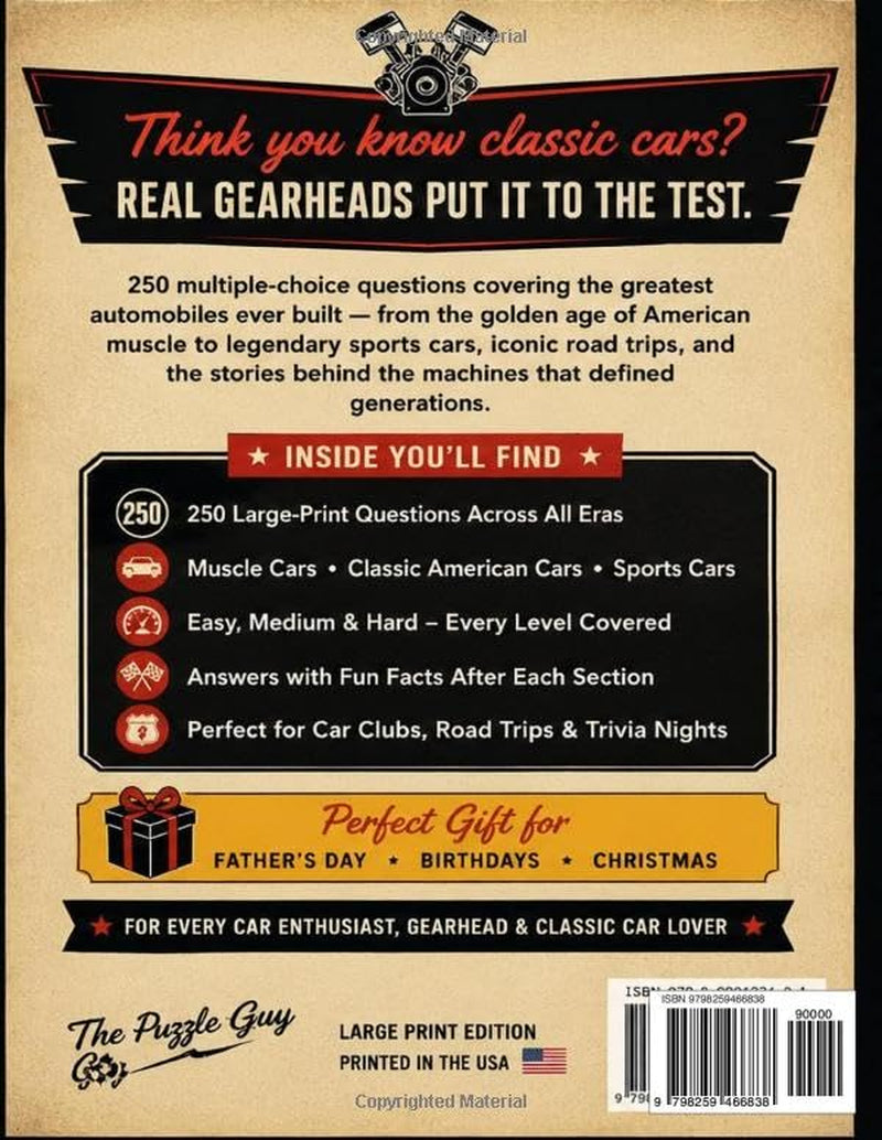 Classic Car Trivia Challenge: 250 Large-Print Multiple-Choice Questions for Car Enthusiasts — Muscle Cars, Classic American Cars, Sports Cars & Automotive History | Volume 1