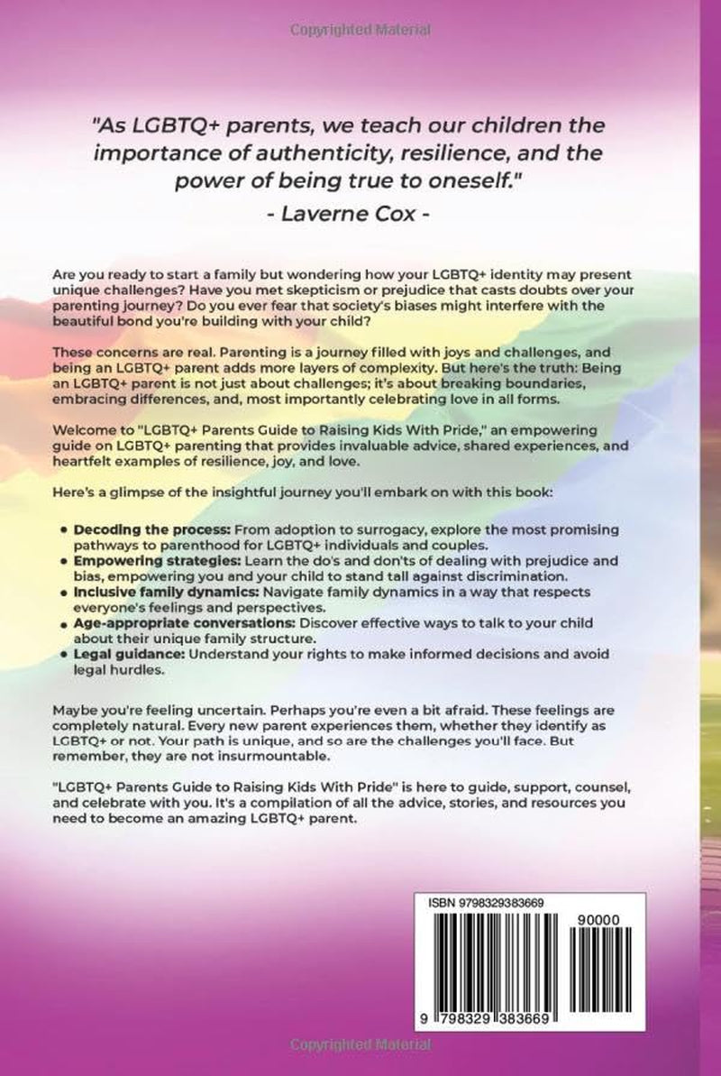 LGBTQ+ Parents Guide to Raising Kids With Pride: Exploring Pathways to Parenthood and Implementing Parenting Strategies to Overcome Challenges and ... ... Mental Health, and Conquer Parenthood)